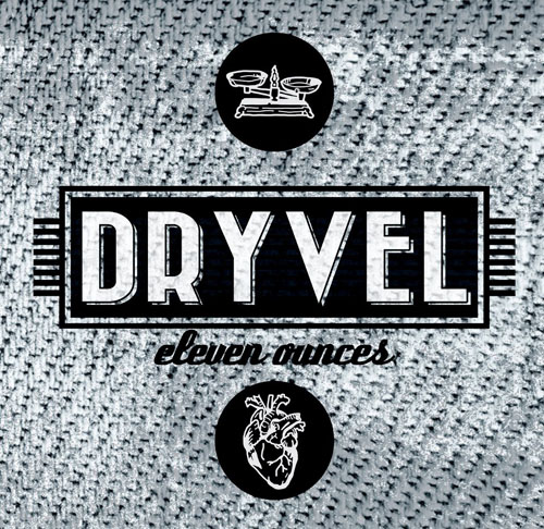 Dryvel-Eleven Ounces
